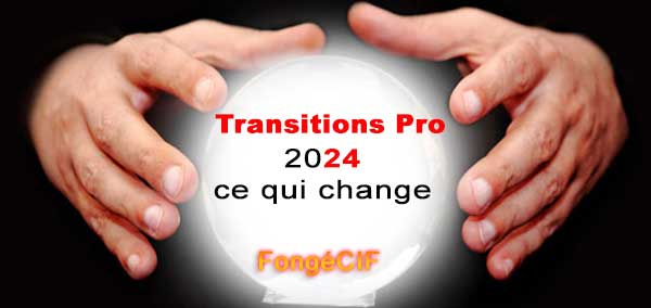 transitions-pro-idf-fongecif-2024-2023-explication-formation-comment-ca-marche